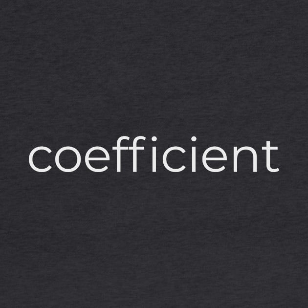 coefficient by coefficient